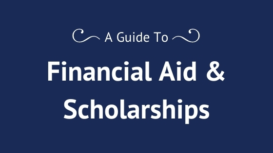 A Guide to Financial Aid and Scholarships