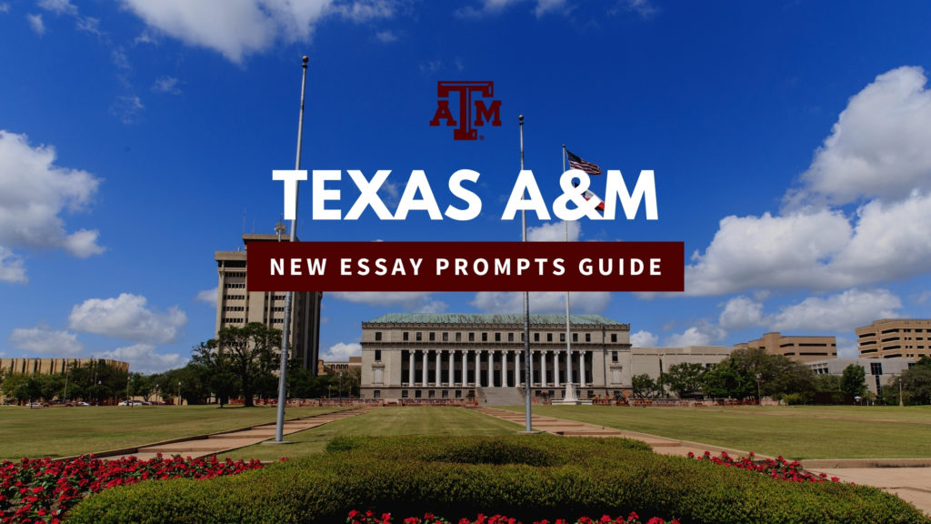 The New Texas A&M Essay Prompts